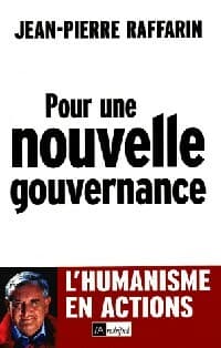 Pour une nouvelle gouvernance - Jean-Pierre Raffarin