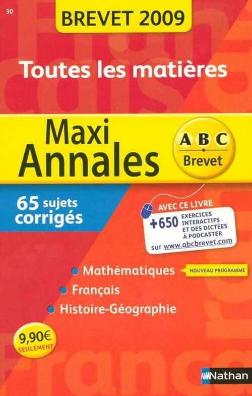 Maxi annales brevet 2009. Toutes les matières - Collectif