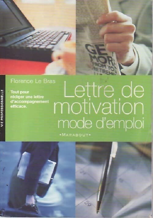 Lettre de motivation, mode d'emploi - Florence Le Bras