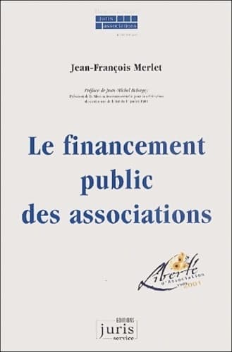 Le financement public des associations - Jean-François Merlet