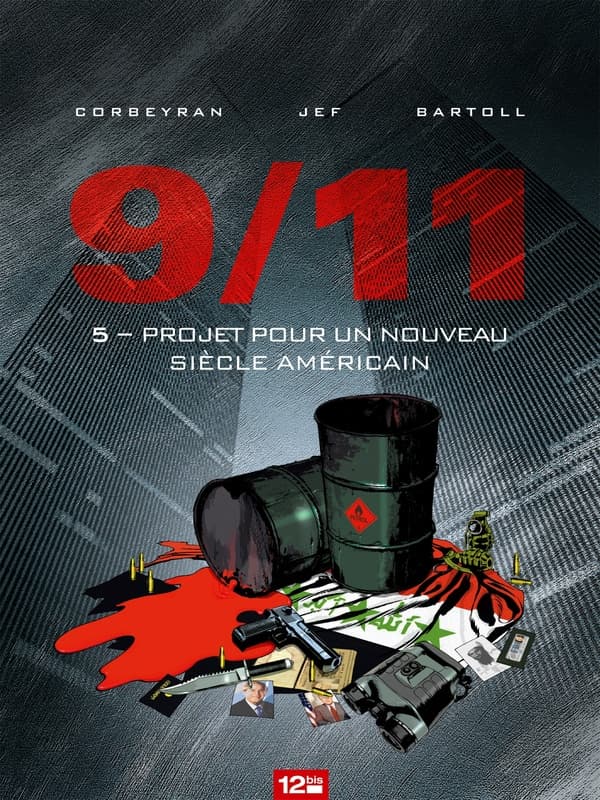 9/11 Tome 5 - Projet Pour Un Nouveau Siècle Américain